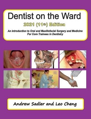 Dentist on the Ward 2021 (11th) Edition - Andrew Sadler
