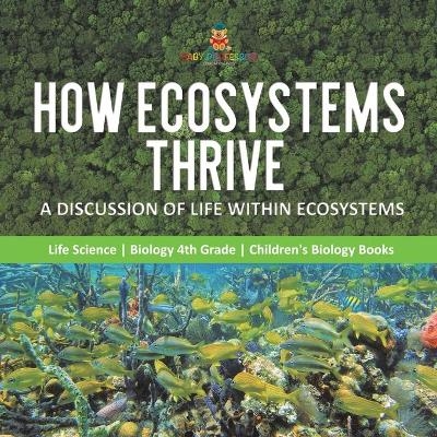 How Ecosystems Thrive -  Baby Professor