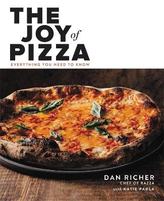 The Joy of Pizza - Dan Richer