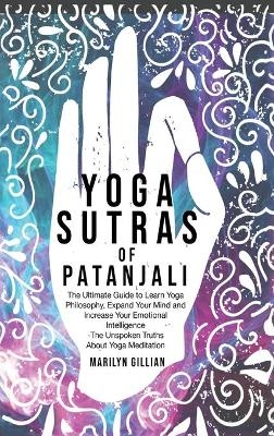 Yoga Sutras of Patanjali - Marilyn Gillian