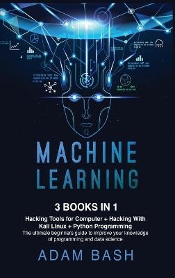 Machine Learning - Adam Bash