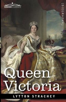 Queen Victoria - Lytton Strachey