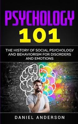 Psychology 101 - Daniel Anderson