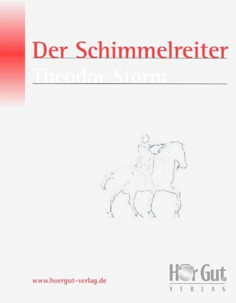 Der Schimmelreiter - Theodor Storm