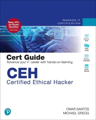 CEH Certified Ethical Hacker Cert Guide - Michael Gregg, Omar Santos