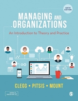 Managing and Organizations - Clegg, Stewart R; Pitsis, Tyrone S.; Mount, Matthew