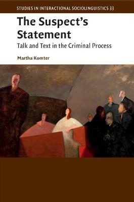 The Suspect's Statement - Martha Komter