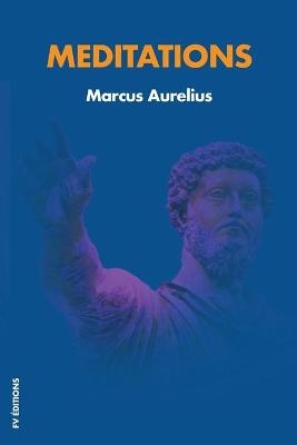 Meditations - Marcus Aurelius