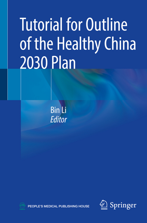 Tutorial for Outline of the Healthy China 2030 Plan - 