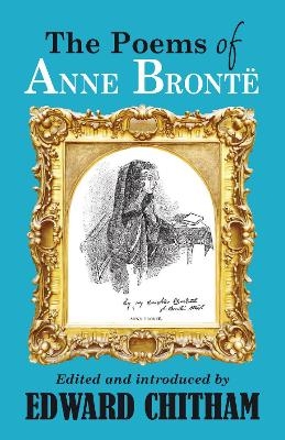 The Poems of Anne Brontë - 