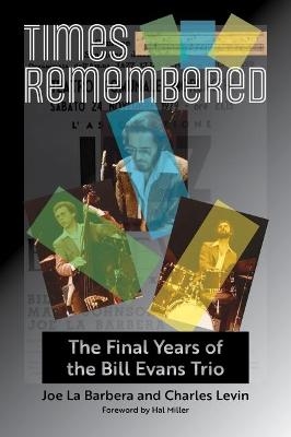 Times Remembered Volume 15 - Joe La Barbera, Charles Levin, Hal Miller