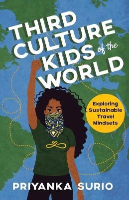 Third Culture Kids of the World - Priyanka Surio