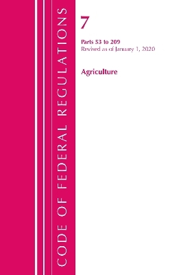 Code of Federal Regulations, Title 07 Agriculture 53-209, Revised as of January 1, 2020 -  Office of The Federal Register (U.S.)