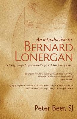 An Introduction to Bernard Lonergan - Peter Beer
