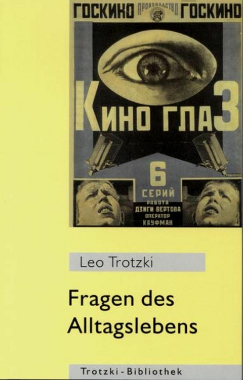 Fragen des Alltagslebens - Leo Trotzki