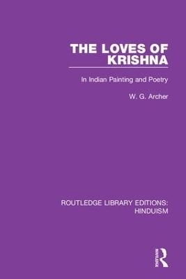 The Loves of Krishna - W.G. Archer