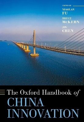 The Oxford Handbook of China Innovation - 