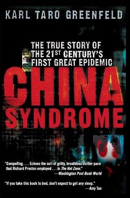 China Syndrome - Karl Taro Greenfeld