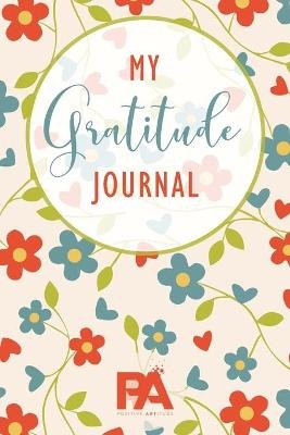 My Gratitude Journal - P Artitude