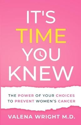 It's Time You Knew - Valena Wright