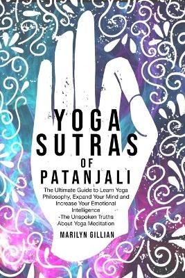 Yoga Sutras of Patanjali - Marilyn Gillian