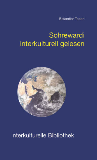Sohrewardi interkulturell gelesen - Esfandiar Tabari