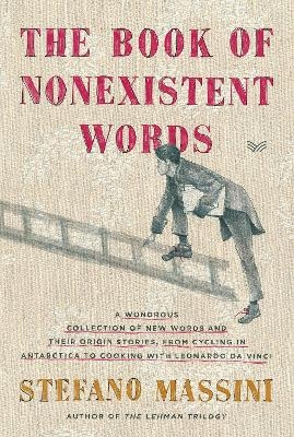 The Book of Nonexistent Words - Stefano Massini