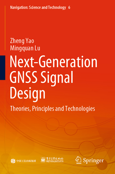 Next-Generation GNSS Signal Design - Zheng Yao, Mingquan Lu