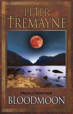 Bloodmoon - Peter Tremayne