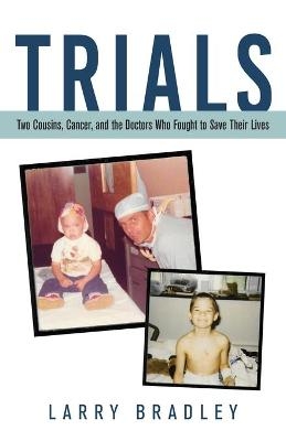 Trials - Larry Bradley