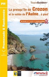 La presqu'île de Crozon et la vallée de l'Aulne... à pied - 