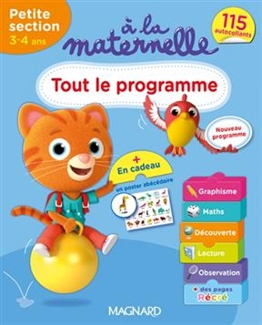 A la maternelle, petite section, 3-4 ans : tout le programme : nouveau programme - Marie-Françoise Mornet