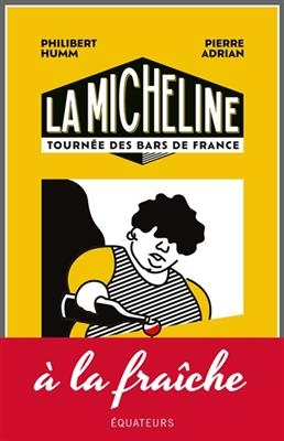 MICHELINE -LA- TOURNEE DEDS BARS DE FRAN -  HUMM ADRIAN