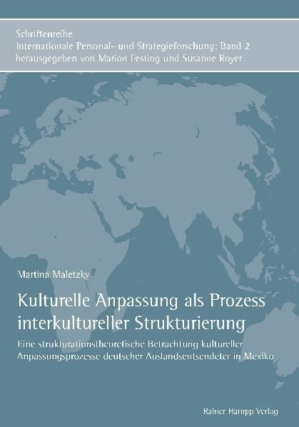 Kulturelle Anpassung als Prozess interkultureller Strukturierung -  Martina Maletzky