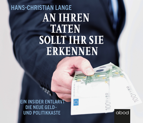 An ihren Taten sollt ihr sie erkennen - Hans-Christian Lange