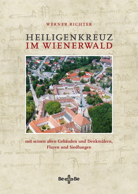 Heiligenkreuz im Wienerwald - Werner Richter