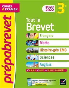 Tout le brevet 3e : cours & examen : brevet 2022