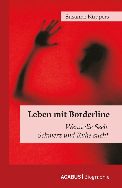 Leben mit Borderline - Susanne Küppers