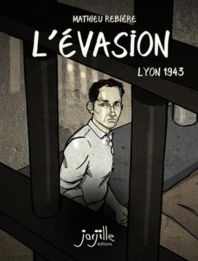 EVASION -L- LYON 1943 -  REBIERE MATHIEU