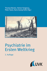 Psychiatrie im Ersten Weltkrieg - 