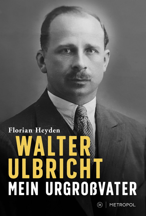 Walter Ulbricht - Florian Heyden