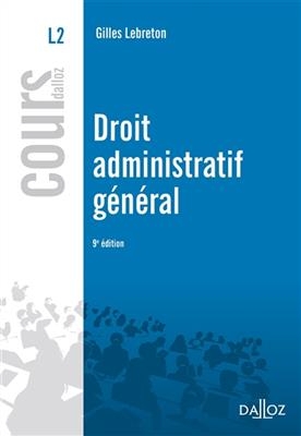 Droit administratif général - Gilles Lebreton