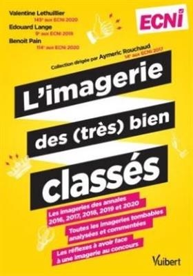 L'imagerie des (très) bien classés : ECNi : conforme à la R2C - Edouard Lange, Valentine Lethuillier, Benoît Pain