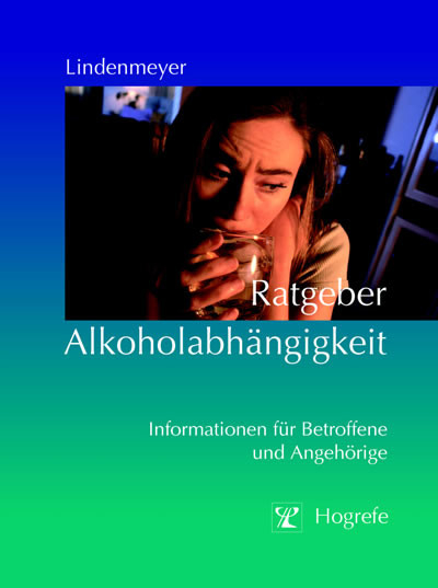 Ratgeber Alkoholabhängigkeit - Johannes Lindenmeyer