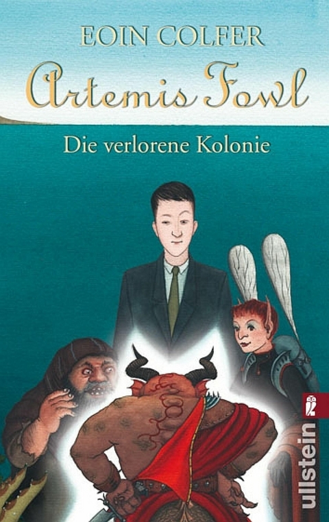 Artemis Fowl - Die verlorene Kolonie -  Eoin Colfer