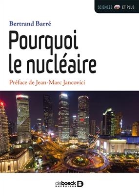 POURQUOI LE NUCLEAIRE -  BARRE ED 2017