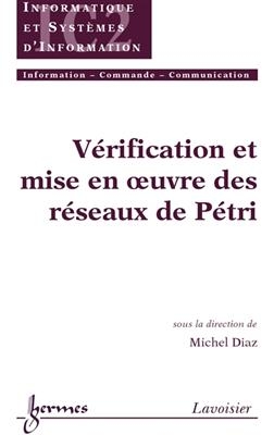 Vérification et mise en oeuvre des réseaux de Petri -  DIAZ