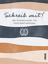 Schreib mit! Das Schreibjournal für Schriftsteller*innen - Adriana Popescu