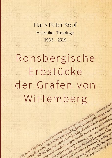 Ronsbergische Erbstücke der Grafen von Wirtemberg - Hans Peter Köpf