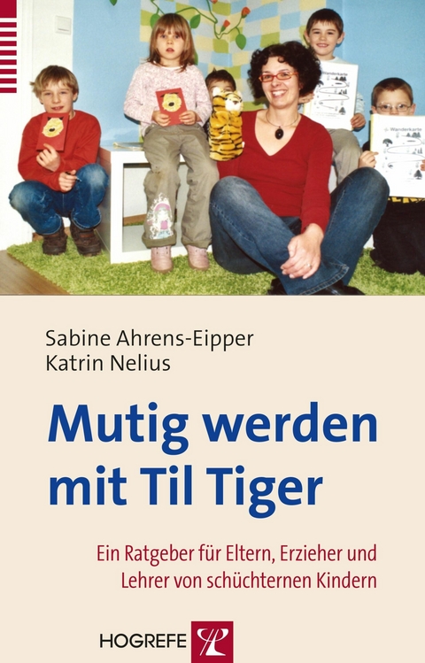 Mutig werden mit Til Tiger - Sabine Ahrens-Eipper, Katrin Nelius